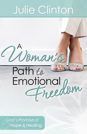 Woman's Path to Emotional Freedom