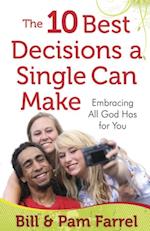 10 Best Decisions a Single Can Make