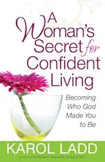 Woman's Secret for Confident Living