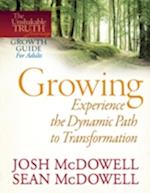 Growing--Experience the Dynamic Path to Transformation