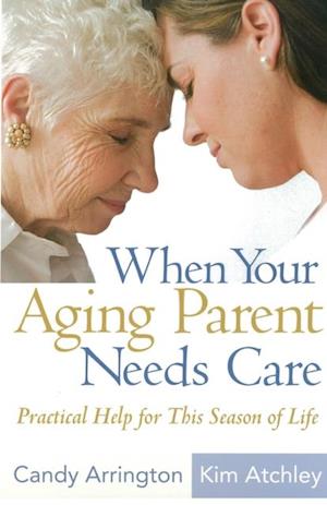 When Your Aging Parent Needs Care