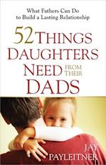 52 Things Daughters Need from Their Dads