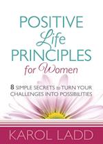 Positive Life Principles for Women