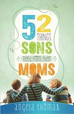 52 Things Sons Need from Their Moms