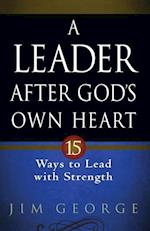 Leader After God's Own Heart