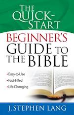 Quick-Start Beginner's Guide to the Bible