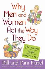 Why Men and Women Act the Way They Do