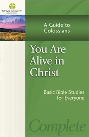 You Are Alive in Christ