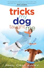 Tricks My Dog Taught Me