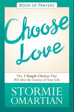 Choose Love Book of Prayers