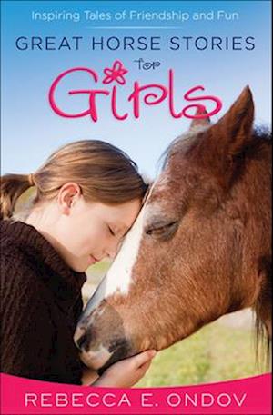 Great Horse Stories for Girls