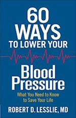 60 Ways to Lower Your Blood Pressure