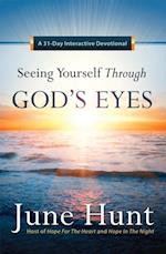 Seeing Yourself Through God's Eyes