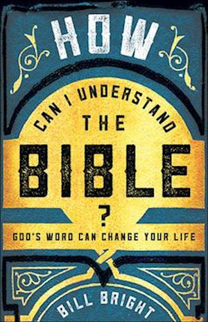 How Can I Understand the Bible?