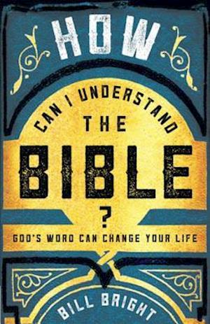 How Can I Understand the Bible?