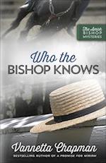 Who the Bishop Knows, 3