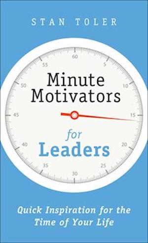 Minute Motivators for Leaders