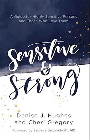 Sensitive and Strong