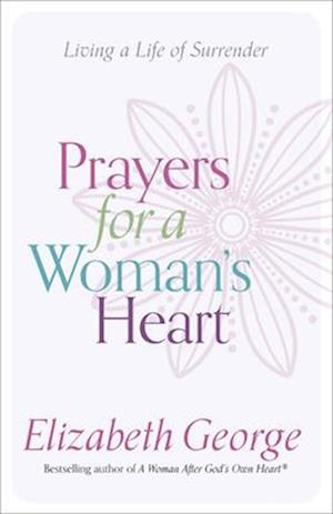 Prayers for a Woman's Heart