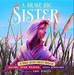 Brave Big Sister