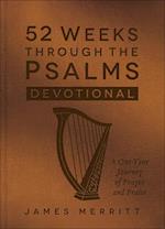 52 Weeks Through the Psalms Devotional