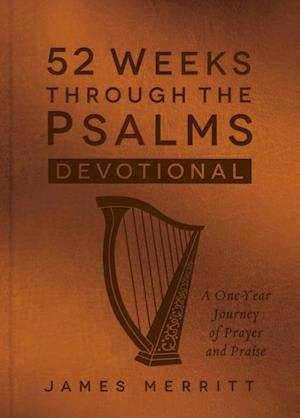 52 Weeks Through the Psalms Devotional