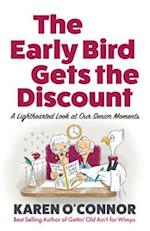 Early Bird Gets the Discount