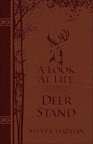 A Look at Life from a Deer Stand Deluxe Edition