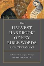 Harvest Handbook(TM) of Key Bible Words New Testament