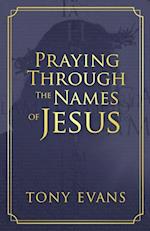 Praying Through the Names of Jesus