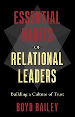 Essential Habits of Relational Leaders