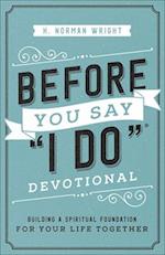 Before You Say "i Do"(r) Devotional