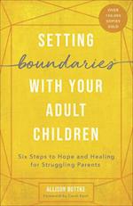 Setting Boundaries(r) with Your Adult Children