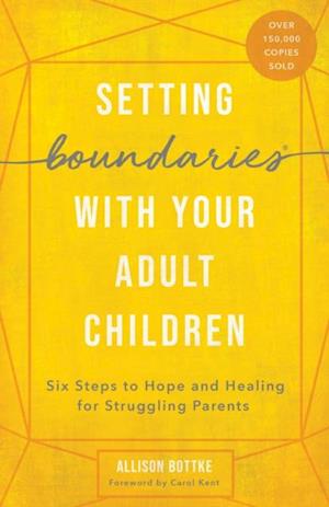 Setting Boundaries(R) with Your Adult Children