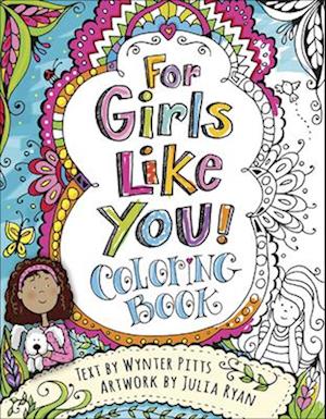 For Girls Like You Coloring Book