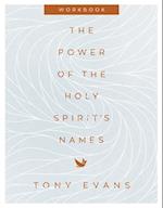 The Power of the Holy Spirit's Names Workbook