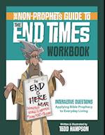 Non-Prophet's Guide(TM) to the End Times Workbook