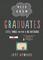 Need to Know for Graduates