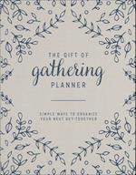 The Gift of Gathering Planner