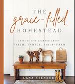 The Grace-Filled Homestead