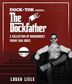 Dock Tok Presents...the Dockfather