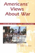 Americas Views about War