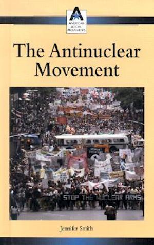 The Antinuclear Movement