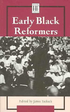 Early Black Reformers