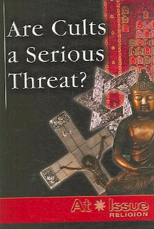 Are Cults a Serious Threat?