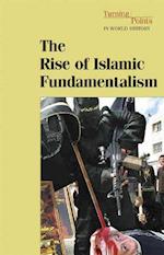 The Rise of Islamic Fundamentalism