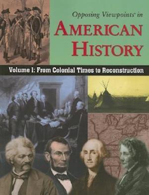 Volume 1: From Colonial Times to Reconstruction