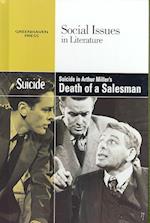 Suicide in Arthur Miller's Death of a Salesman