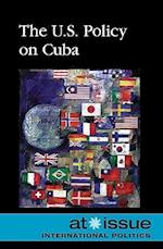 The U.S. Policy on Cuba
