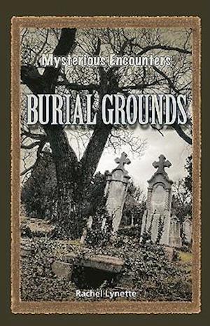 Burial Grounds